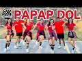 Download Lagu PAPAP DOL | DJ KRZ REMIX | BUDOTS DANCE | DANCE WORKOUT