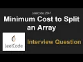 Leetcode 2547 Minimum Cost to Split an Array
