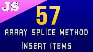 Array Splice Method to Insert Items in Javascript - 57