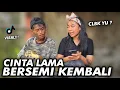 Download Lagu CINTA LAMA BERSEMI KEMBALI ( COVER )