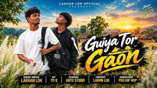Guiya Tor Gaon Lakhan Lok & Yo k