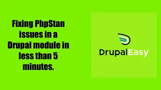 DrupalEasy Quicktip Fixing PhpStan issues in a Drupal module