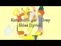 Kate Bollinger - Grey Skies Lyrics / Lyric Video [English]