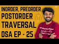 InOrder PreOrder PostOrder Traversal Theory Code Ep-25 DSA Mastery code io - Tamil