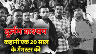 durlabh kashyap story of a 20 year old gangster