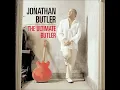 Jonathan Butler - Will You Still Love Me Tomorrow ?
