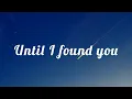 Lagu Stephen Sanchez - Heaven When I Held You Again (Until I Found You) ft. Em Beihold | Lyrics