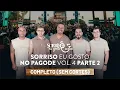 Sorriso Eu Gosto No Pagode Vol.4 - Parte 2 Completa (Sem Cortes)