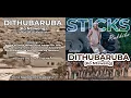 Download Lagu STICKS RAKHIBA DITHUBARUBA KO NTSWENGSINGLE
