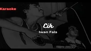 Download Karaoke, Cik, Iwan Fals @taringdoberman MP3