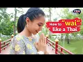 Download Lagu Learn Thai Culture | How to “wai” like a Thai ไหว้อย่างสวยงามแบบไทย ๆ