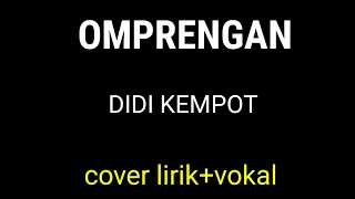 Download Didi kempot-omprengan(cover lirik+vokal) MP3