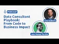 The Data Consultant Playbook From Code to Business Impact - Tony Zeljkovic