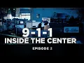911 Inside The Center - Episode 2