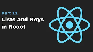 Lists and keys in React React Tutorials
