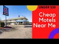 Top 10 Cheap Motels Near Me for Tonight Under 30 To 50