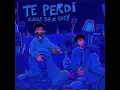 Te Perdí - Calle 24, Eddy (No pude llevarte a Suiza mucho menos a Berlín)