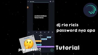 Download Tutorial Jedag jedug di alight motion dj ria ricis password nya apa viral tiktok pre preset MP3