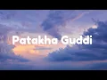 Download Lagu Patakha Guddi | Highway | Song Lyrics Alia Bhatt, Randeep Hooda