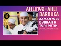 Download Lagu Hassan Azzahir || Ahlinya-Ahli - Zaman Wes Bubrah \u0026 Turi Putih