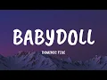 Dominic Fike - Babydoll (Lyrics)