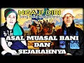 Download Lagu Asal Muasal BANI \u0026 SEJARAHNYA