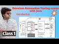 Selenium automation testing course with Java - Introduction