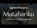 Download Lagu Matahariku - Agnes Monica | Piano Cover by Andre Panggabean