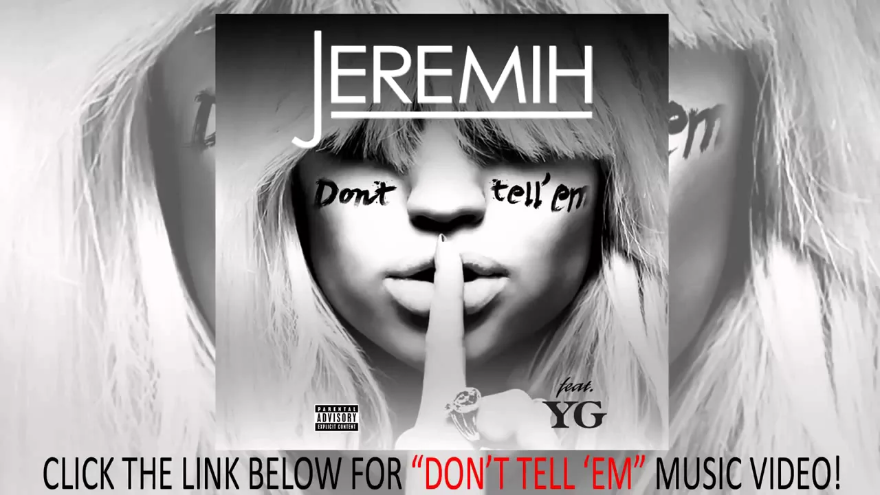 Jeremih - Don't Tell 'Em ft YG [Clean version]