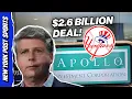 Yankees 2 6 Billion Apollo Deal Explained What It Means For The Team