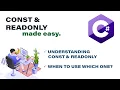 CONST and READONLY in C Net made easy When to use const and when to use readonly Codelligent
