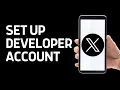 How to Set Up Twitter Developer Account Apply for X Developer Account
