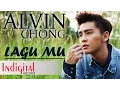 Download Lagu Alvin Chong - Lagu Mu (Official Music Video)