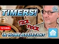 How To Use Timers To Build Reliable Automations in Home Assistant