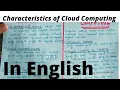 Lecture-2 Characteristics of Cloud Computing in English Cloud computing playlist