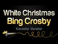 Download Lagu Bing Crosby - White Christmas (Karaoke Version)