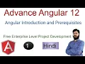 Advance Angular 12 series Angular 12 Introduction and Prerequisites How to learn angular 12