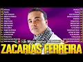 Download Lagu ZACARIAS FERREIRA ÉXITOS MIX - 30 GRANDES CANCIONES DE ZACARIAS FERREIRA