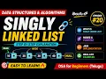 Learn Singly Linked List Data Structure Java DSA Series in Telugu