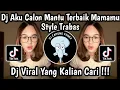 Download Lagu DJ AKU CALON MANTU TERBAIK MAMAMU STYLE TRABAS VELOCITY BY MASPIN RMX ‎VIRAL TIKTOK 2025 🔥