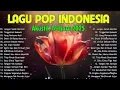 Download Lagu LAGU NOSTALGIA PALING DICARI - LAGU KENANGAN TEMAN PERJALANAN - UNTUK SEBUAH NAMA