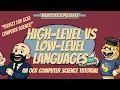 High vs Low-Level Programming Languages - OCR GCSE J277 9-1 Computer Science
