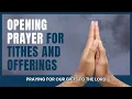 Opening Prayer for Tithes and Offerings