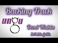 Lagu Ungu - Demi Waktu Backing Track || Part Solo Guitar [No Guitar Melodi]