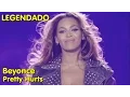 Lagu Beyonce - Pretty Hurts - (LIVE: On The Run Tour) [LEGENDADO]