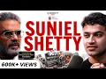 Suniel Shetty on Bollywood s Reality Father s Death Career Value of a Home FO477 Raj Shamani
