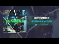 Stunna 4 Vegas - Gun Smoke (AUDIO)