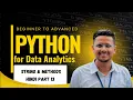 Data Analytics with Python - Part 13 Python String Methods Full Explanation in Hindi 2025