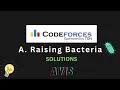 A Raising Bacteria Codeforces Solution Python Easy