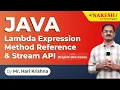 Day-1 Java Lambda Expression Method Reference Stream API with Project Use Cases Hari Krishna